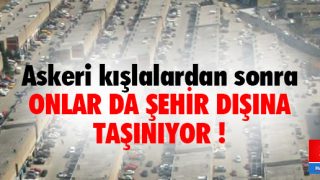 SANAYİ SİTELERİ ŞEHİR DIŞINA TAŞINACAK